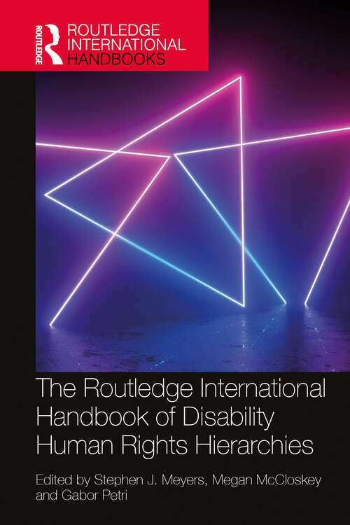 Book cover of The Routledge International Handbook of Disability Human Rights Hierarchies (Routledge International Handbooks)