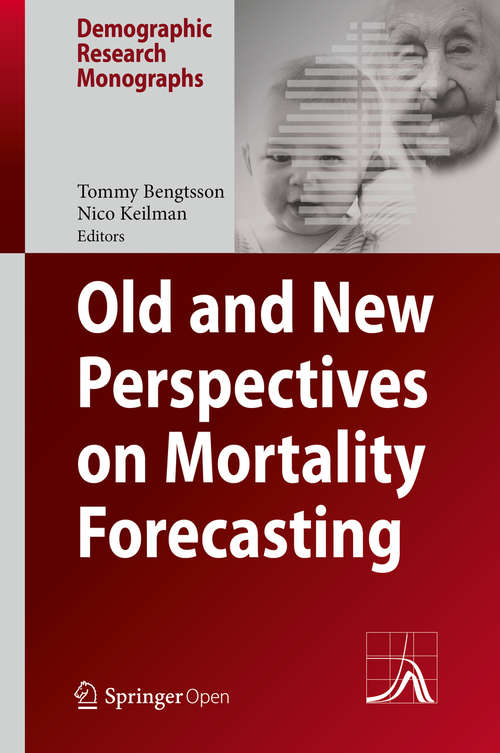 Book cover of Old and New Perspectives on Mortality Forecasting (1st ed. 2019) (Demographic Research Monographs)