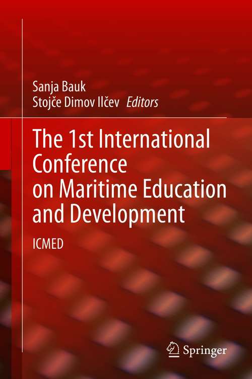 Book cover of The 1st International Conference on Maritime Education and Development: ICMED (1st ed. 2021)