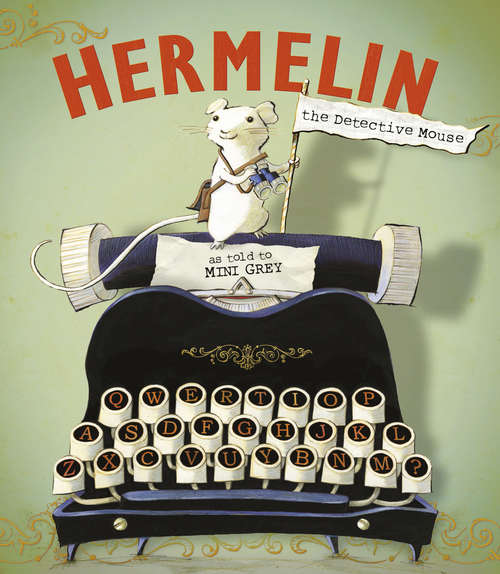 Book cover of Hermelin: The Detective Mouse