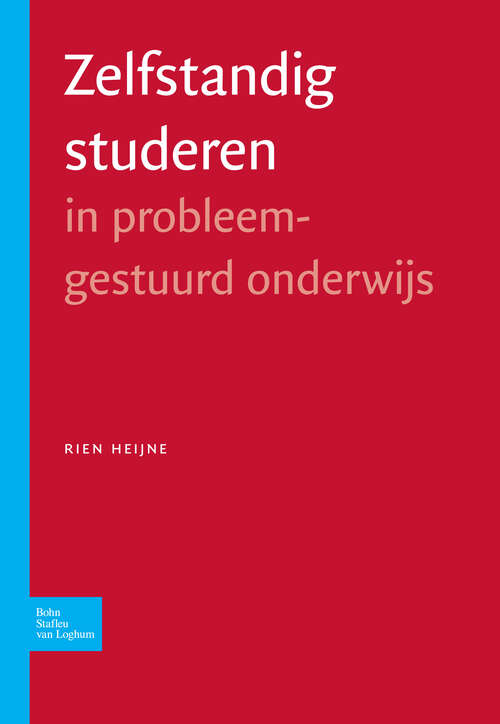 Book cover of Zelfstandig studeren in probleemgestuurd onderwijs (1st ed. 2005) (Docentenreeks)