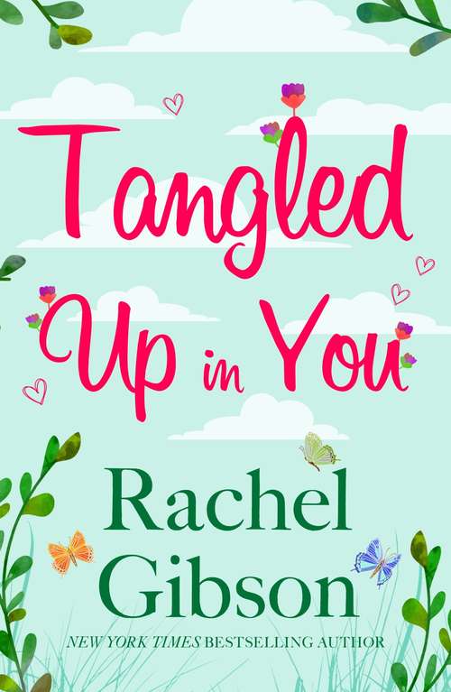 Book cover of Tangled Up In You: A fabulously funny rom-com (Writer Friends #3)