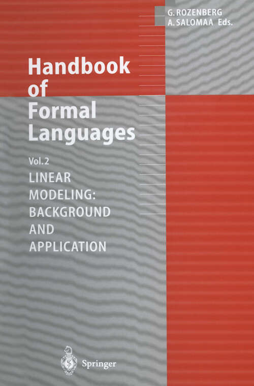 Book cover of Handbook of Formal Languages: Volume 2. Linear Modeling: Background and Application (1997)