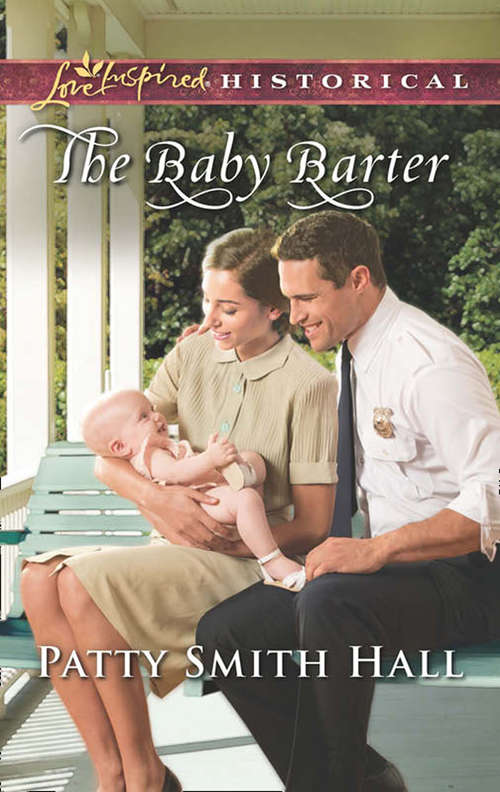 Book cover of The Baby Barter: Instant Frontier Family The Bounty Hunter's Redemption The Texas Ranger's Secret The Baby Barter (ePub edition) (Mills And Boon Love Inspired Historical Ser.)