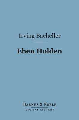 Book cover of Eben Holden: A Tale of the North Country
