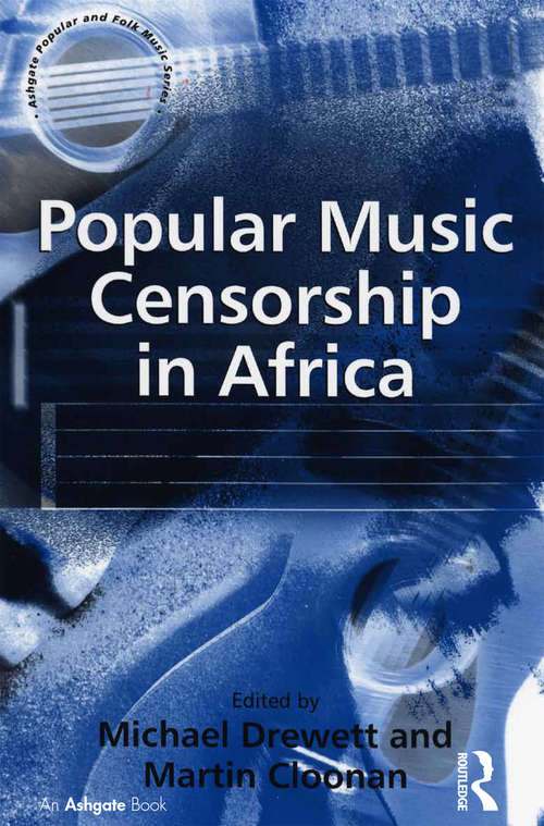 Book cover of Popular Music Censorship in Africa
