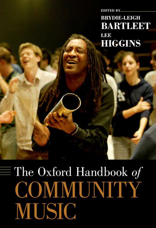 Book cover of The Oxford Handbook of Community Music (Oxford Handbooks)