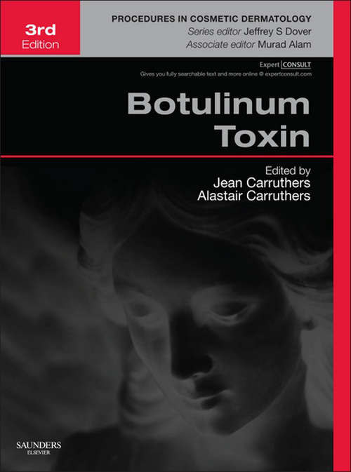 Book cover of Botulinum Toxin E-Book: Procedures in Cosmetic Dermatology Series (3) (Procedures in Cosmetic Dermatology)