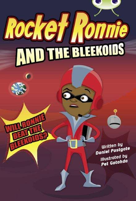 Book cover of Bug Club: Grey B, Rocket Ronnie And The Bleekoids (PDF)
