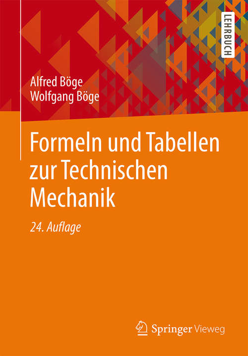 Book cover of Formeln und Tabellen zur Technischen Mechanik (24. Aufl. 2015)
