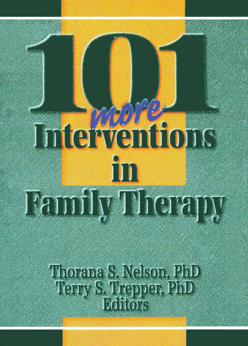 Book cover of 101 More Interventions in Family Therapy