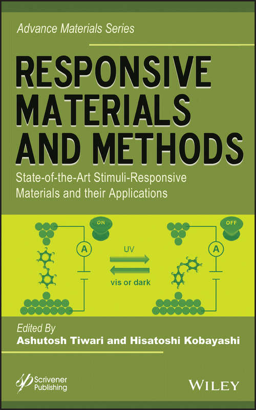 Book cover of Responsive Materials and Methods: State-of-the-Art Stimuli-Responsive Materials and Their Applications (Advanced Material Series)