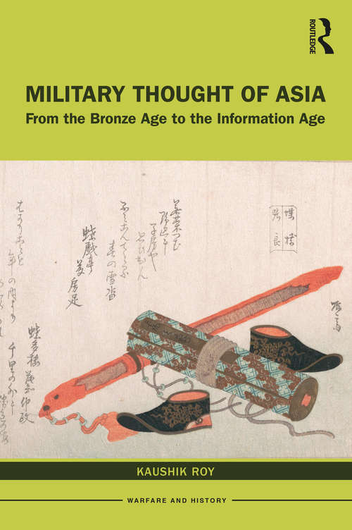 Book cover of Military Thought of Asia: From the Bronze Age to the Information Age (Warfare and History)