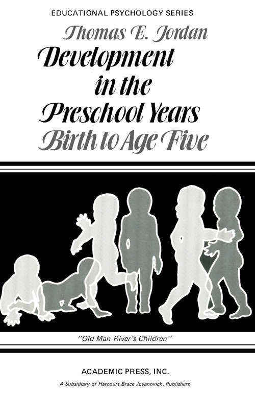 Book cover of Development in the Preschool Years: Birth to Age Five