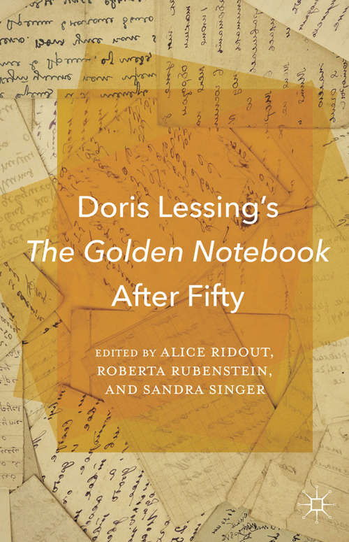 Book cover of Doris Lessing’s The Golden Notebook After Fifty (2015)