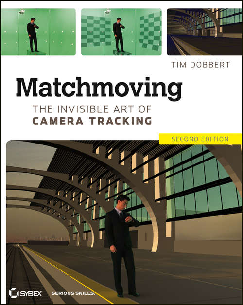 Book cover of Matchmoving: The Invisible Art of Camera Tracking (2)