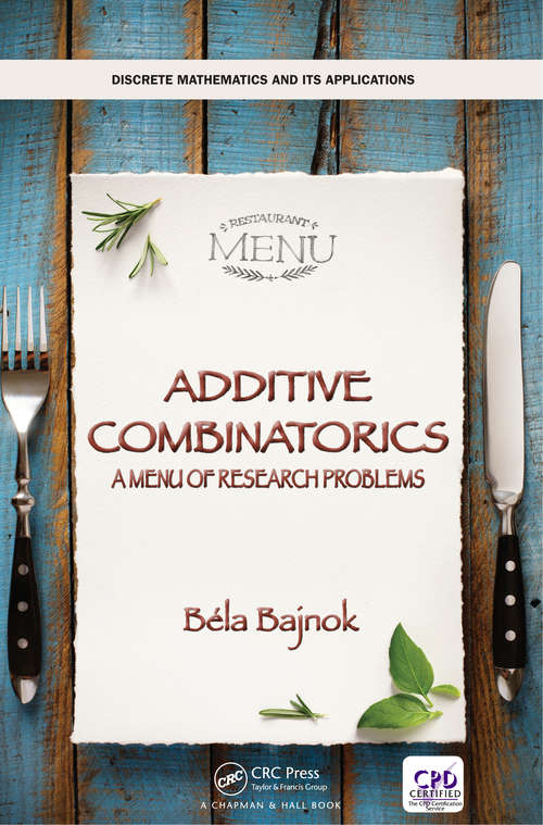 Book cover of Additive Combinatorics: A Menu of Research Problems (Discrete Mathematics and Its Applications)