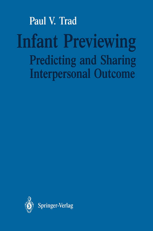 Book cover of Infant Previewing: Predicting and Sharing Interpersonal Outcome (1990)
