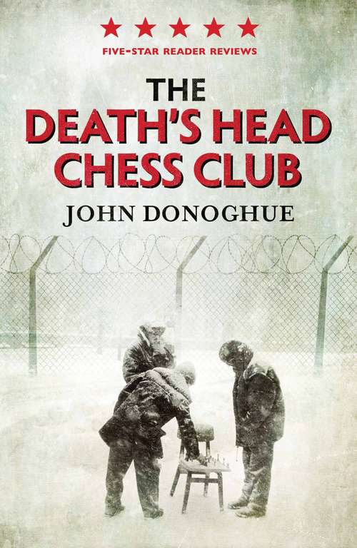 Book cover of The Death's Head Chess Club: A Novel (Main)