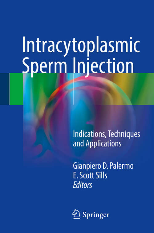Book cover of Intracytoplasmic Sperm Injection: Indications, Techniques and Applications
