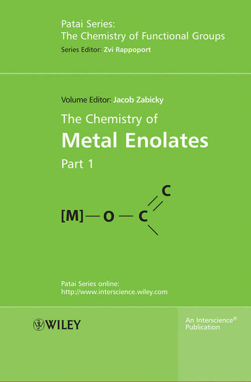 Book cover of The Chemistry of Metal Enolates, 2 Volume Set (Patai's Chemistry of Functional Groups #176)