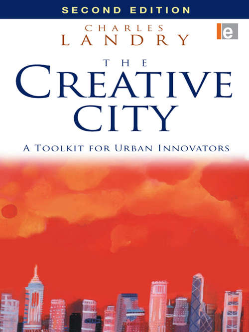 Book cover of The Creative City: A Toolkit for Urban Innovators