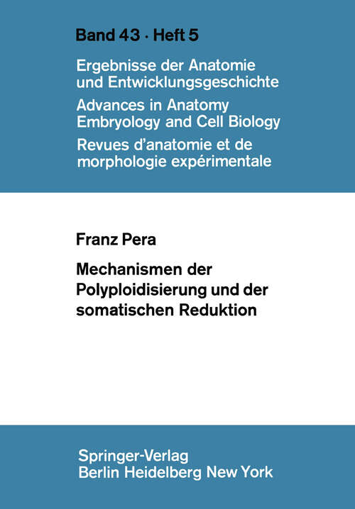 Book cover of Mechanismen der Polyploidisierung und der somatischen Reduktion (1970) (Advances in Anatomy, Embryology and Cell Biology: 43/5)