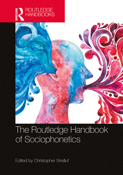 Book cover of The Routledge Handbook of Sociophonetics (Routledge Handbooks in Linguistics)