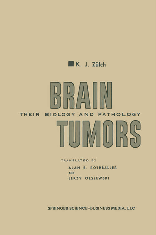 Book cover of Brain Tumors: Their Biology and Pathology (1957)