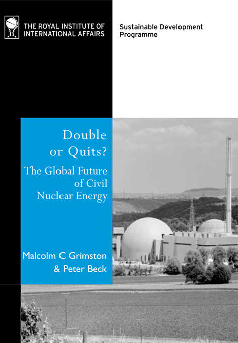 Book cover of Double or Quits?: The Future of Civil Nuclear Energy