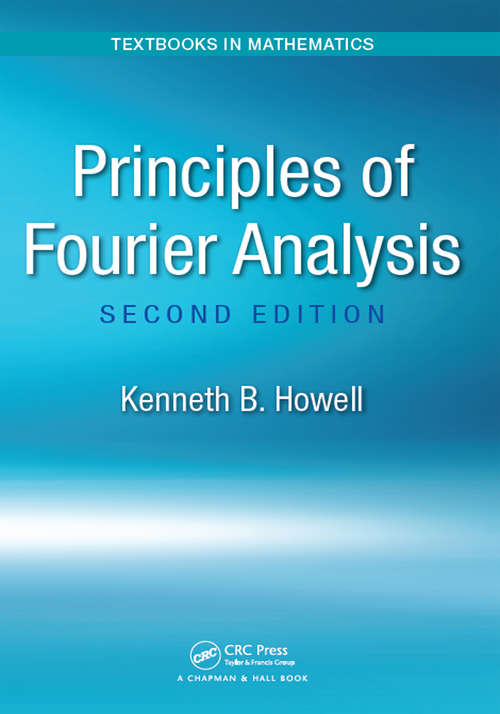 Book cover of Principles of Fourier Analysis (2) (Textbooks in Mathematics)