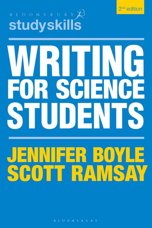 Book cover of Writing for Science Students (Bloomsbury Study Skills)