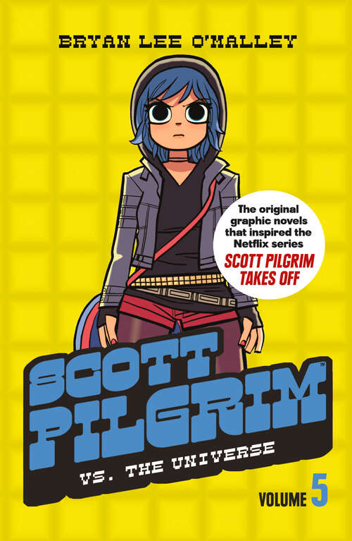 Book cover of Scott Pilgrim vs The Universe: Volume 5 (ePub edition) (Scott Pilgrim #5)