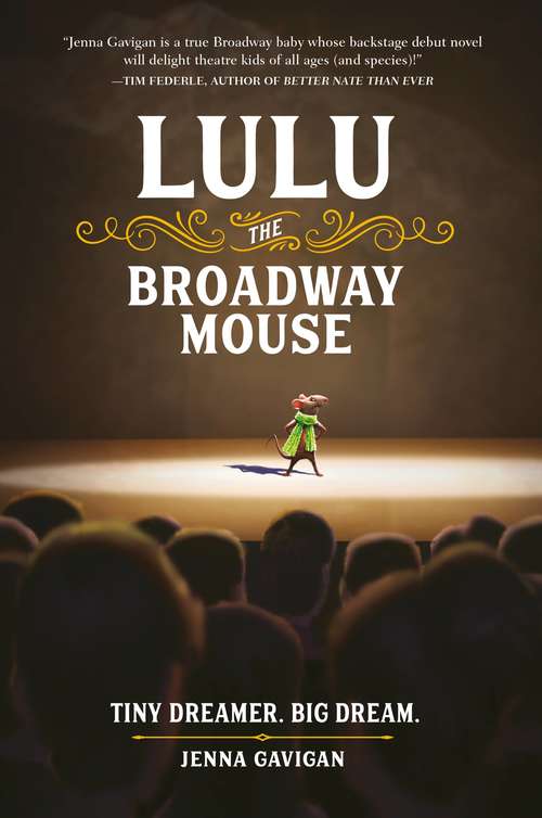 Book cover of Lulu the Broadway Mouse (The Broadway Mouse Series)