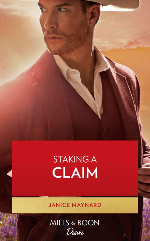 Book cover of Staking A Claim (ePub edition) (Texas Cattleman's Club: Ranchers and Rivals #1)