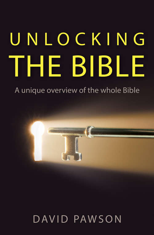 Book cover of Unlocking the Bible: Poems Of Worship And Wisdom (ePub edition) (Unlocking The Bible Ser.: Bk. 4)
