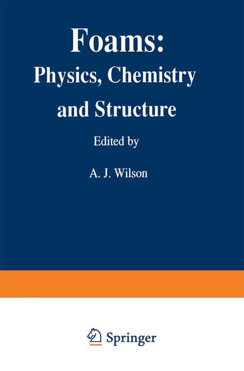 Book cover of Foams: Physics, Chemistry and Structure (1989) (Springer Series in Applied Biology)