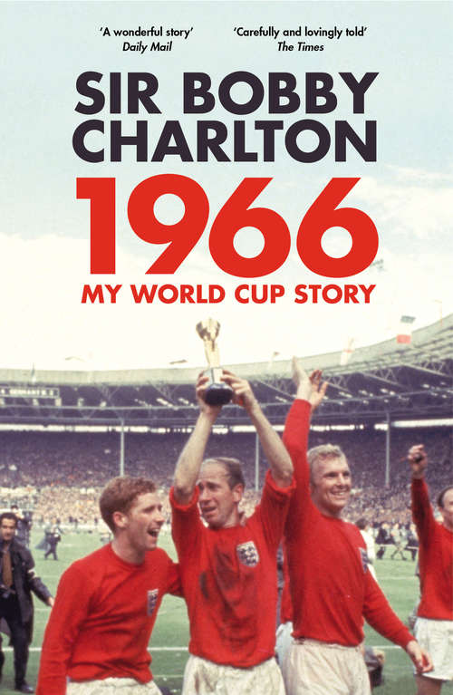 Book cover of 1966: My World Cup Story