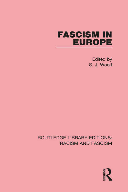 Book cover of Fascism in Europe (Routledge Library Editions: Racism and Fascism)