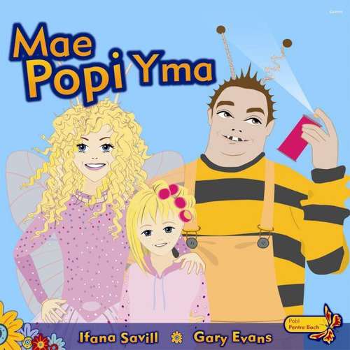 Book cover of Mae Popi Yma (Pobl Pentre Bach)