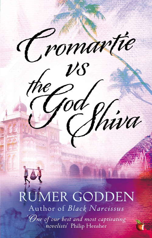 Book cover of Cromartie vs The God Shiva: A Virago Modern Classic (Virago Modern Classics #503)