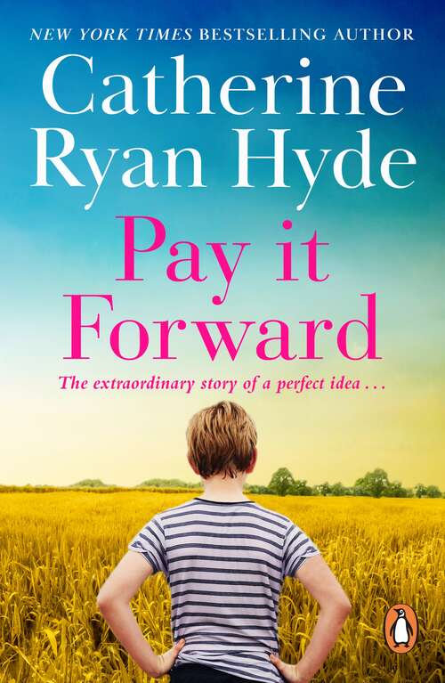 Book cover of Pay it Forward: A Novel