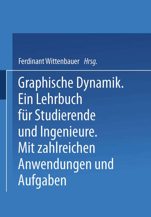 Book cover of Graphische Dynamik: Ein Lehrbuch für Studierende und Ingenieure (1923)