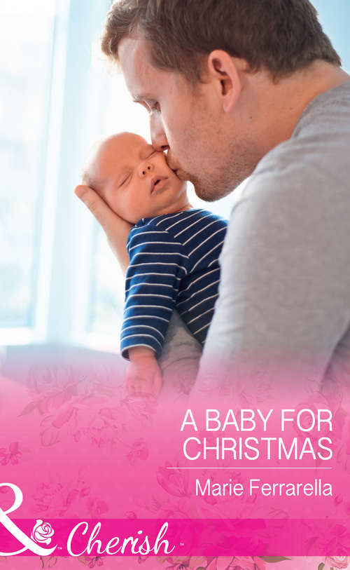 Book cover of A Baby For Christmas: The Cowboy Seal's Jingle Bell Baby The Rancher And The Baby A Montana Christmas Reunion Twins For Christmas (ePub edition) (Forever, Texas #18)