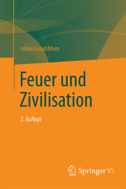 Book cover of Feuer und Zivilisation (2. Aufl. 2016)