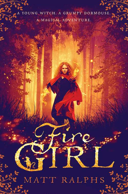Book cover of Fire Girl (Fire Girl Ser. #2)