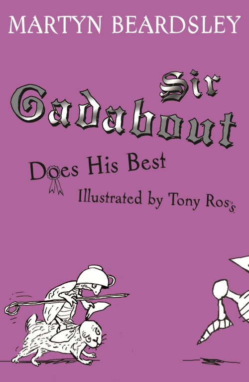Book cover of Sir Gadabout Does His Best (Sir Gadabout #7)