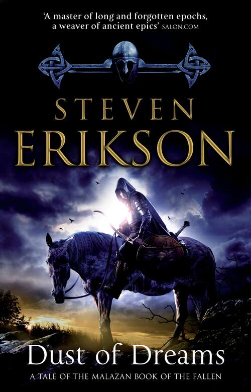 Book cover of Dust of Dreams: The Malazan Book of the Fallen 9 (The Malazan Book Of The Fallen #9)