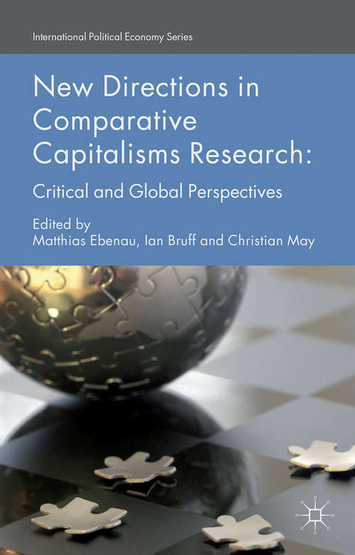 Book cover of New Directions in Comparative Capitalisms Research: Critical and Global Perspectives (2015) (International Political Economy Series)