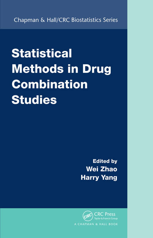 Book cover of Statistical Methods in Drug Combination Studies